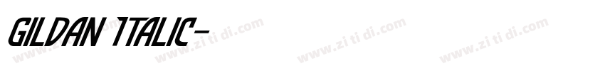 gildan Italic字体转换